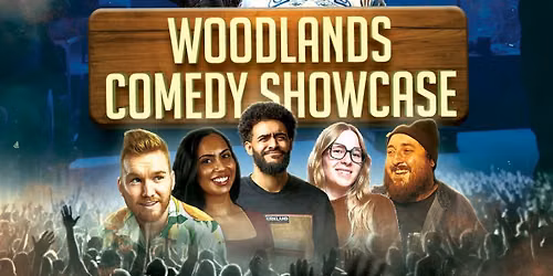 Josh Albert & Thagawdshow present: Woodlands Comedy Showcase at Woodland...