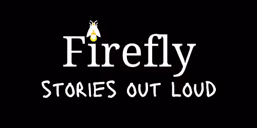 Firefly: Stories On Stage