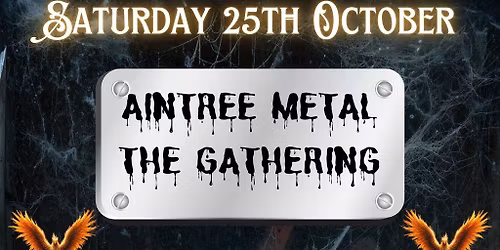 Aintree Metal - The Gathering