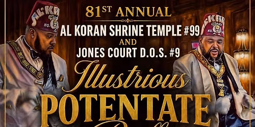 Al Koran Shrine Temple #99  & Jones Court #9 D.O.S. JOINT BALL