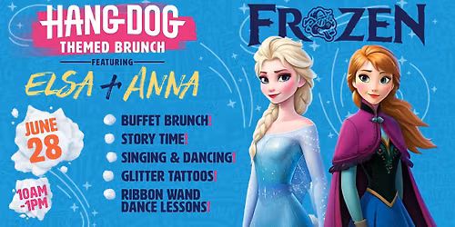 Brunch with Elsa & Anna