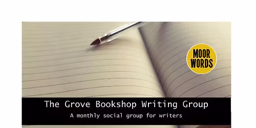 The Grove Bookshop Writing Group