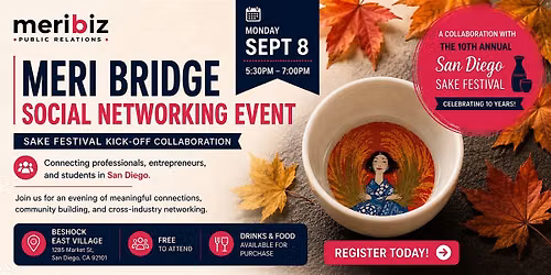 MeriBridge San Diego Presents Sake Festival Kick-Off Event | Sake 101