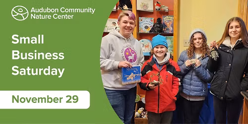 Small Business Saturday at Audubon