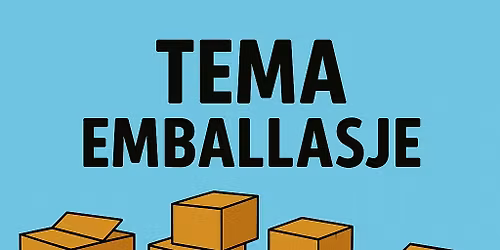 Tema - Emballasje (kl 11:00-13:00)
