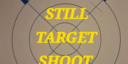 " Open to the Public "                         STILL TARGET SHOOT  .410 SHOOT