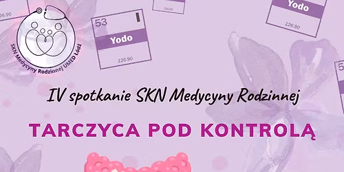 IV spotkanie SKN Medycyny Rodzinnej UM w \u0141odzi 