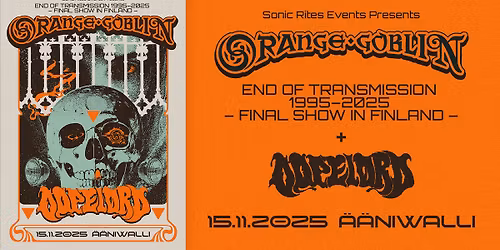 Orange Goblin + Dopelord + LOKA