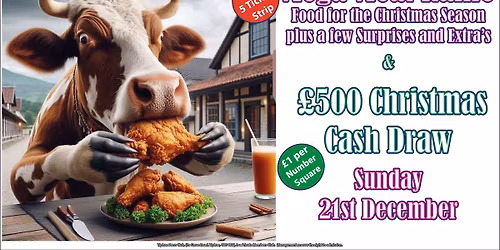 Mega Meat Raffle Draw + \u00a3500 Christmas Cash Draw