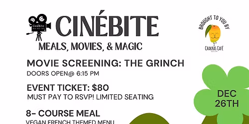 Cin\u00e9Bite: Meals, Movies, & Magic
