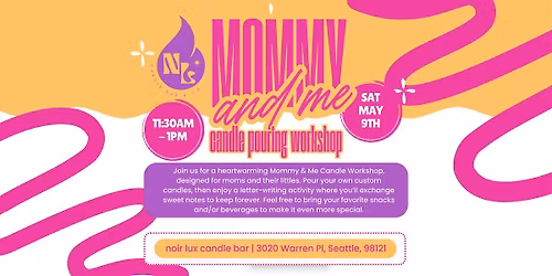 Mommy & Me Candle Making Workshop