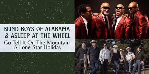  Blind Boys of Alabama & Asleep at the Wheel: Go Tell It On The Mountain - A Lone Star Holiday 