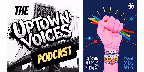 Uptown Voices Podcast live recording with NoMAA