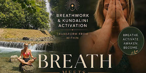 BREATH MEETS ENERGY - Breathwork & Kundalini Activation