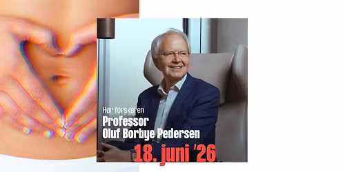 Magtfulde mikrober: Din indre kemifabrik \u2013 VERDEN FORS\u00d8GT FORKLARET LIVE