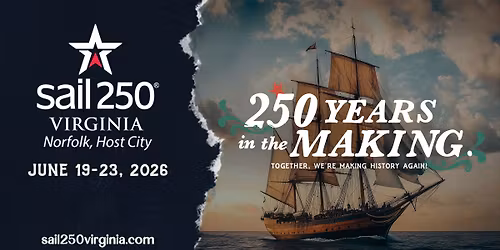 Sail250\u00ae Virginia: Norfolk Host City