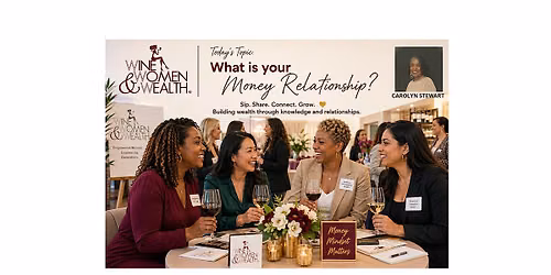 Wine, women & Wealth\u00ae -  Fredericksburg