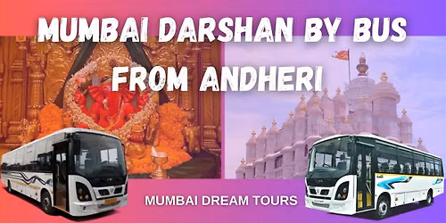 Mumbai Darshan by Bus from Andheri