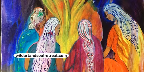 Wild Woman Art and Soul Retreat - May 2nd in Eugene