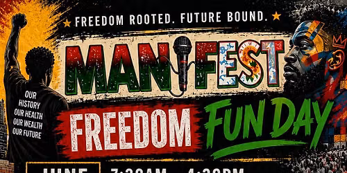 MANiFest Freedom Fun Day