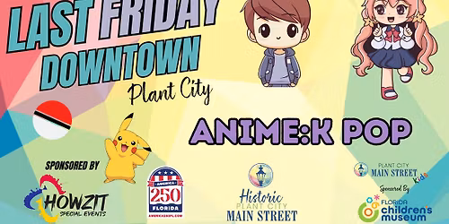 Downtown Last Friday - Anime: K Pop       