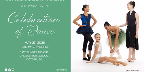 Victoria Academy of Ballet Recital  CELEBRATION OF DANCE