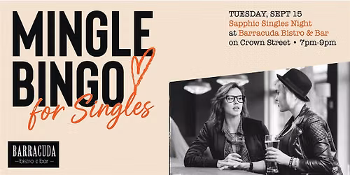 Mingle Bingo: A Sapphic Singles Night (Lesbian, Bi & Queer Women)