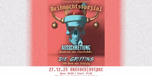 Weihnachtsspezial: Ausschreitung + Special Guest: Die Griffins