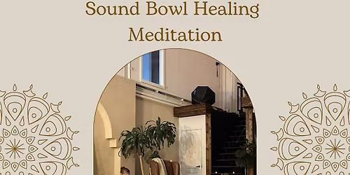 Sound Bowl Healing Mediation