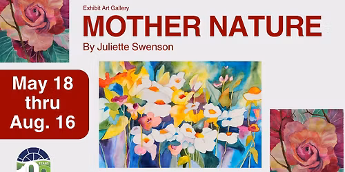 Art Exhibit: "Mother Nature" by Juliette Swenson