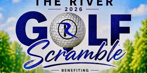 \u26f3 THE RIVER WEST GOLF SCRAMBLE 2026 \u26f3