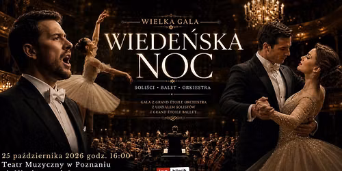 \ud83c\udfbc WIEDE\u0143SKA NOC: GALA Z GRAND \u00c9TOILE ORCHESTRA
