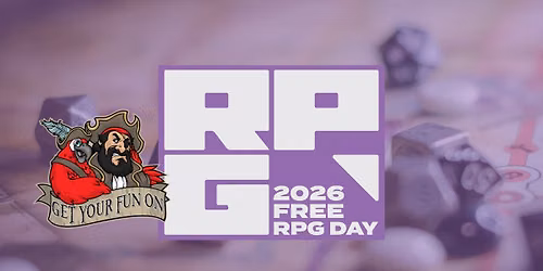 Free RPG Day 2026 at Get Your Fun On
