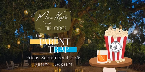 Movie Nights with The Lodge: The Parent Trap