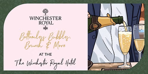 Bottomless Brunch at The Winchester Royal Hotel