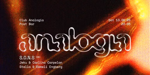 Club Analogia \u2014 S.O.N.S \ud83c\uddf0\ud83c\uddf7, Stella & Eemeli Engberg, Jeku & Carlina Carpelan