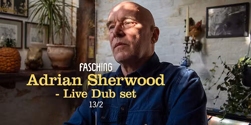 Adrian Sherwood \u2013 Live Dub set | Fasching, Stockholm