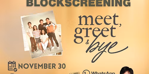 Meet, Greet & Bye HongKong Screening