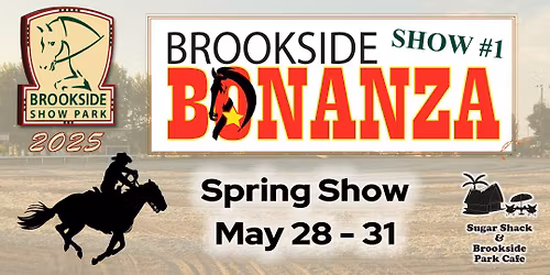 Spring Brookside Bonanza Show #1