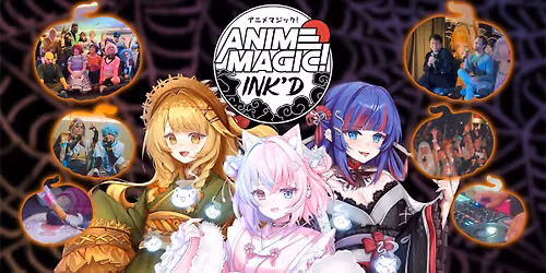 Anime Magic! INK'D 2026