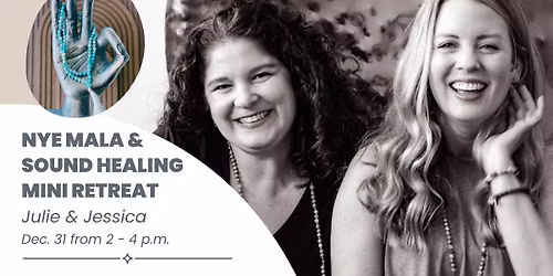 NYE Mala & Sound Healing Mini Retreat