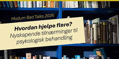 Hvordan hjelpe flere? Nyskapende tiln\u00e6rminger til psykologisk behandling 