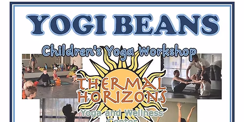 YOGI BEANS - Children's Yoga - THIS SATURDAY!