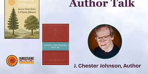Author Talk with J. Chester Johnson: An Afternoon of Poetry and Prayer