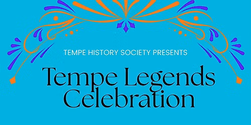 Tempe Legends Celebration