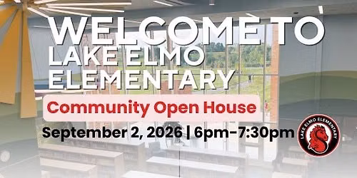 Community Open House - Lake Elmo Elementary