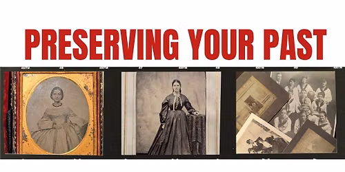 Preserving Your Past: Family Photographs