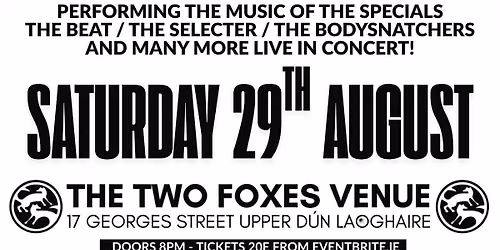 The Bionic Rats Present: The 2-Tone Club Live at The Two Foxes Venue