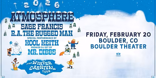 Atmosphere: Winter Carnival Tour 2026 with Sage Francis & More (SOLD OUT) | Boulder Theater