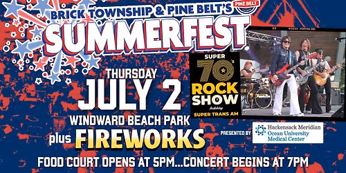 Brick Twp & Pine Belt's SummerFest Concert feat. SUPER TRANS AM